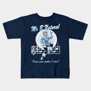 Mr B Natural Kids T-Shirt